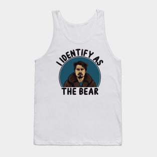 I identify as the bear Tank Top